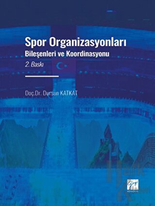 Spor Organizasyonları Bileşenleri ve Koordinasyonu - Halkkitabevi