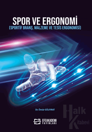 Spor Ve Ergonomi (Sportif Branş, Malzeme Ve Tesis Ergonomisi) - Halkki