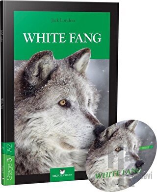 Stage 3 - A2: White Fang - Halkkitabevi
