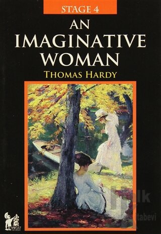 Stage 4 - An Imaginative Woman