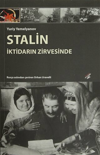 Stalin : İktidarın Zirvesinde