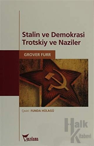 Stalin ve Demokrasi Trotskiy ve Naziler - Halkkitabevi