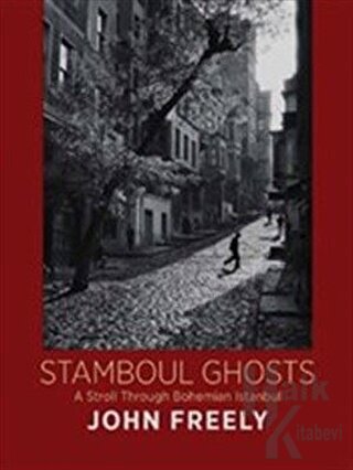 Stamboul Ghosts (Ciltli) - Halkkitabevi