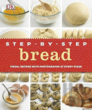 Step - By - Step Bread (Ciltli) - Halkkitabevi