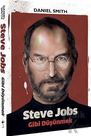 Steve Jobs Gibi Düşünmek - Halkkitabevi