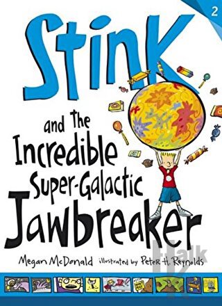 Stink and the Incredible Super Galactic Jawbreaker - Halkkitabevi