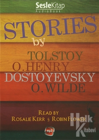 Stories By Tolstoy O. Henry Dostoyevski O. Wilde - Halkkitabevi
