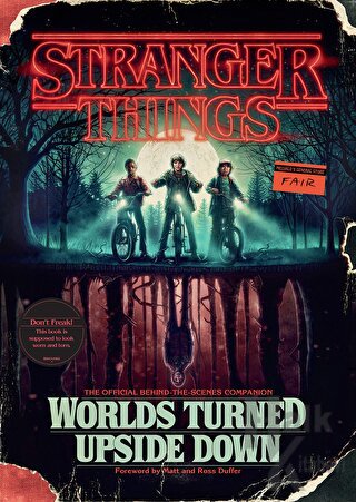 Stranger Things: Worlds Turned Upside Down: The Official Behind The Sc
