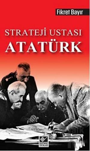 Strateji Ustası Atatürk - Halkkitabevi