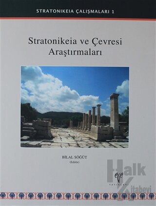 Stratonikeia ve Çevresi Araştırmaları (Ciltli) - Halkkitabevi