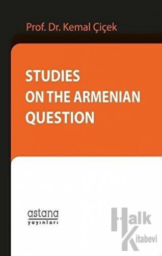 Studies On The Armenian Question