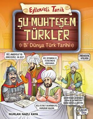 Şu Muhteşem Türkler - Bi Dünya Türk Tarihi - Halkkitabevi