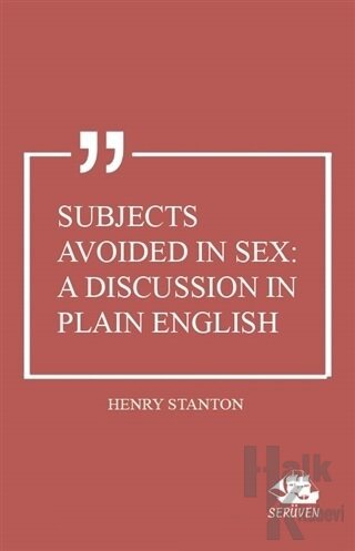 Subjects Avoided in Sex: A Discussion in Plain English - Halkkitabevi