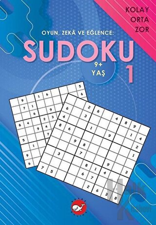 Sudoku 1 - Oyun, Zeka ve Eğlence: Kolay Orta Zor - Halkkitabevi