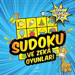 Sudoku ve Zeka Oyunları Dahi Çocuklar İçin - Halkkitabevi