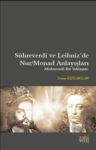 Sühreverdi ve Leibniz’de Nur/Monad Anlayışları - Halkkitabevi