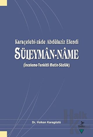Süleyman - Name Karaçelebi - Zade Abdülaziz Efendi
