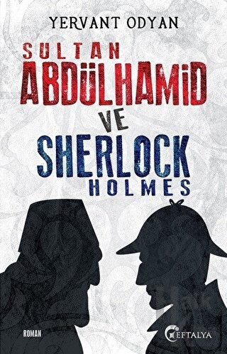 Sultan Abdülhamid ve Sherlock Holmes - Halkkitabevi
