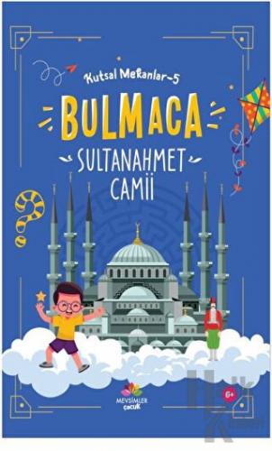 Sultan Ahmet Camii - Kutsal Mekanlar - 5