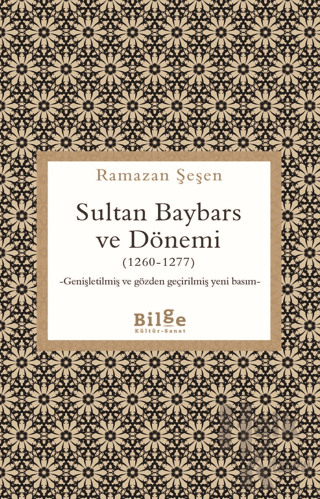 Sultan Baybars ve Dönemi (1260-1277) - Halkkitabevi