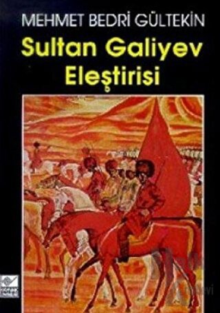 Sultan Galiyev Eleştirisi - Halkkitabevi