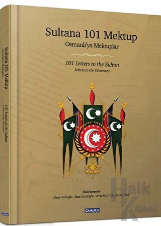 Sultana 101 Mektup / 101 Letters to the Sultan (Ciltli)