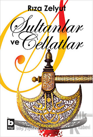 Sultanlar ve Cellatlar - Halkkitabevi