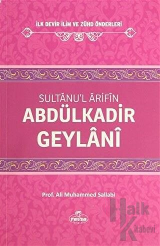 Sultanu'l Arifin Abdülkadir Geylani - Halkkitabevi