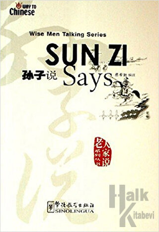 Sun Zi Says