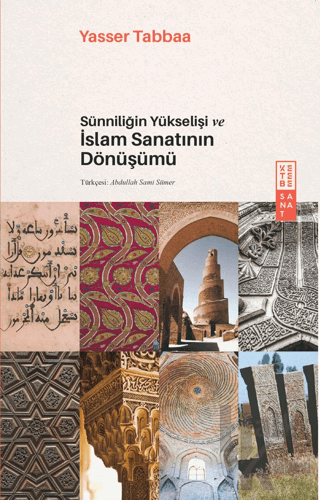 Sünniliğin Yükselişi ve İslam Sanatının Dönüşümü - Halkkitabevi