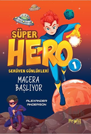 Süper Hero Macera Başlıyor - Halkkitabevi