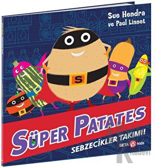 Süper Patates - Sebzecikler Takımı
