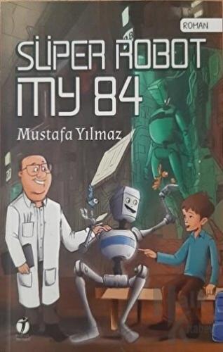 Süper Robot MY 84 - Halkkitabevi
