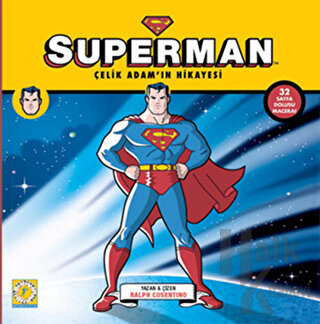 Superman Çelik Adam’ın Hikayesi