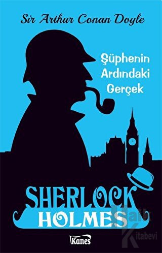 Şüphenin Ardındaki Gerçek - Sherlock Holmes - Halkkitabevi