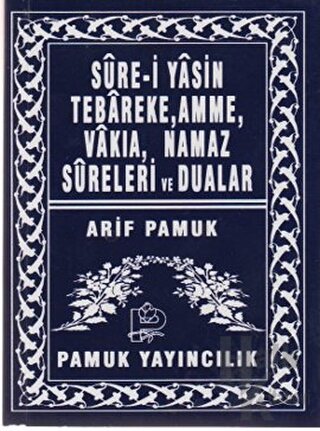 Sure-i Yasin Tebareke, Amme, Vakıa, Namaz Sureleri ve Dualar (Yas-039/P14)