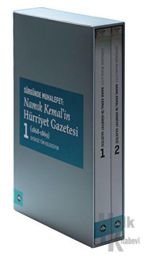Sürgünde Muhalefet - Namık Kemal'in Hürriyet Gazetesi Seti (2 Cilt Tak