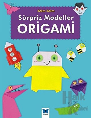 Sürpriz Modeller Origami - Halkkitabevi