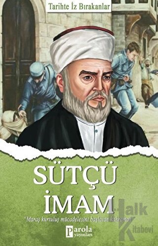 Sütçü İmam - Tarihte İz Bırakanlar - Halkkitabevi