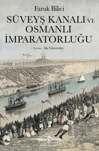 Süveyş Kanalı ve Osmanlı İmparatorluğu - Halkkitabevi
