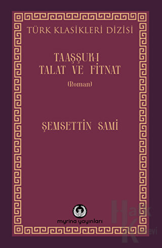 Taaşşuk-ı Talat ve Fitnat - Halkkitabevi