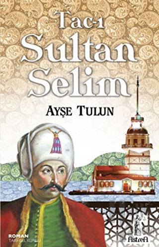 Tac-ı Sultan Selim - Halkkitabevi