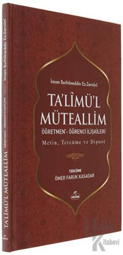 Ta'limü'l Müteallim Öğretmen - Öğrenci İlişkileri (Şamua) (Ciltli)