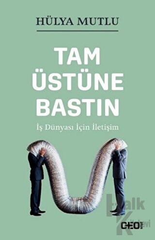 Tam Üstüne Bastın