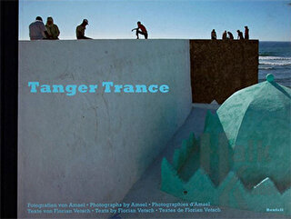 Tanger Trance (Ciltli)