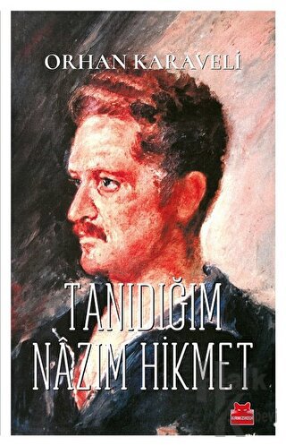 Tanıdığım Nazım Hikmet - Halkkitabevi