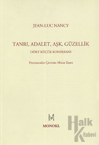 Tanrı, Adalet, Aşk, Güzellik