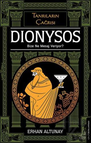 Tanrıların Çağrısı - Dionysos - Halkkitabevi