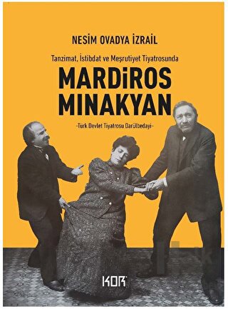 Tanzimat, İstibdat ve Meşrutiyet Tiyatrosunda Mardiros Mınakyan - Halk