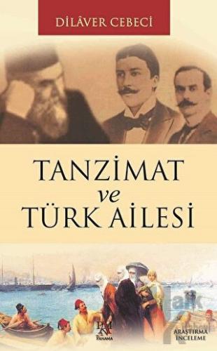 Tanzimat ve Türk Ailesi - Halkkitabevi